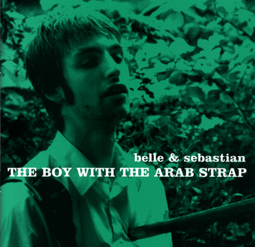 Belle & Sebastian The Boy with The Arab Strap