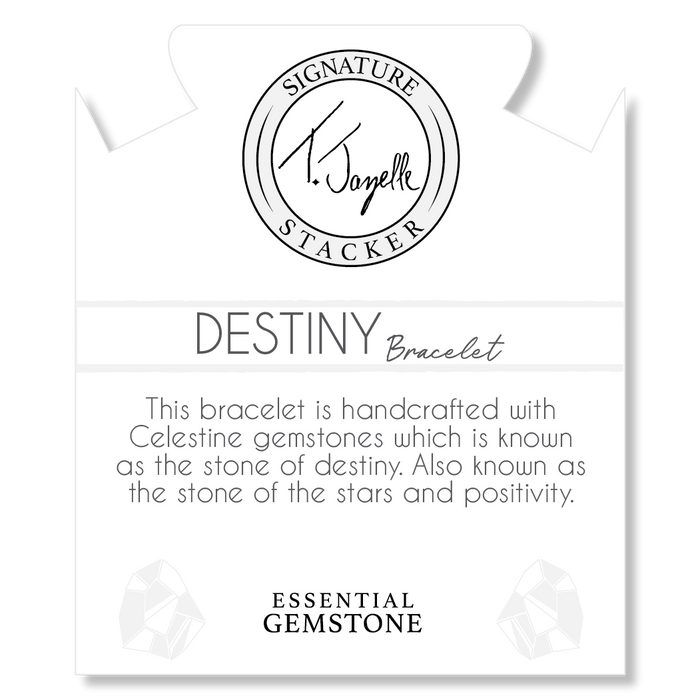 Defining Bracelet- Destiny Bracelet with Celestine Gemstones