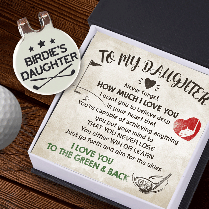 Golf Marker - Golf - To My Daughter - Never Forget How Much I Love You - Gata17001