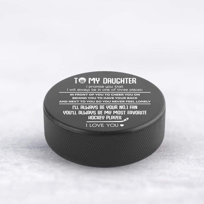 Hockey Puck - Hockey - To My Daughter - You'll Always Be My Most Favorite Hockey Player - Gai17005