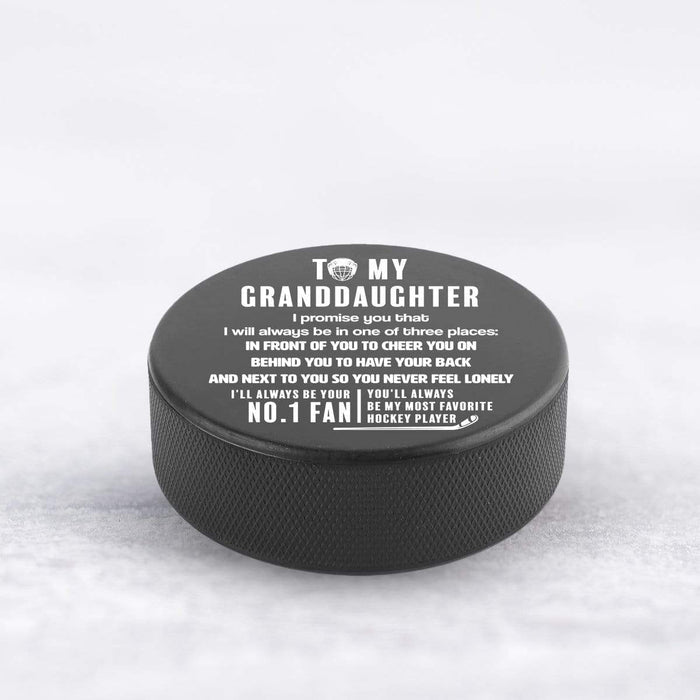Hockey Puck - Hockey - To My Granddaughter - You'll Always Be My Most Favorite Hockey Player - Gai23001