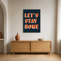 Let's Stay Home — An Orange Homage