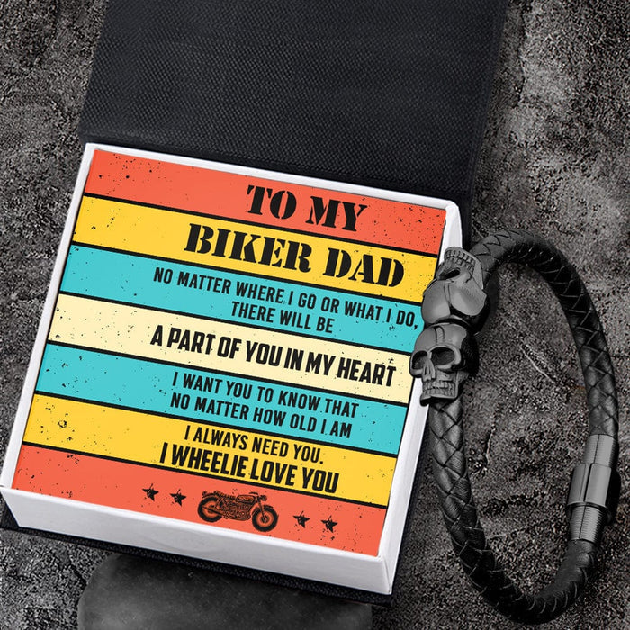 Skull Cuff Bracelet - Biker - To My Biker Dad - A Part Of You In My Heart - Gbbh18018