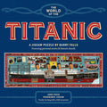 Box cover for The World of the Titanic | 1,000 Piece Jigsaw Puzzle by Laurence King Publishing, featuring Barry Falls’ illustrations of the ship, portraits, and scenes celebrating Titanic history.